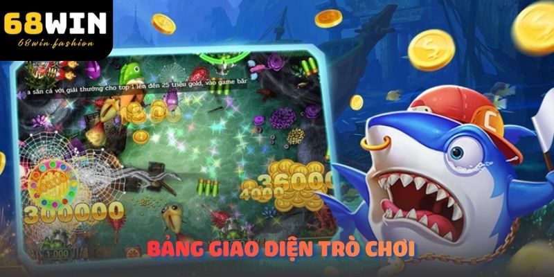 Bảng giao diện trò chơi Bắn Cá Thần Tài nhiều hiệu ứng hiện đại