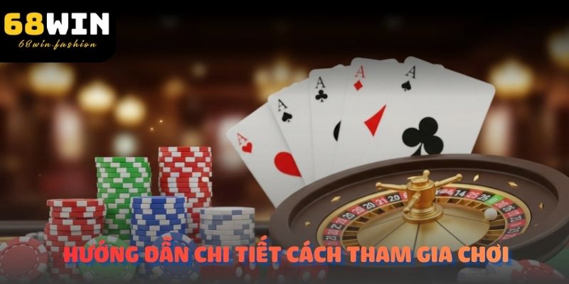 Hướng dẫn chi tiết cách tham gia chơi tiến lên miền Nam 68Win