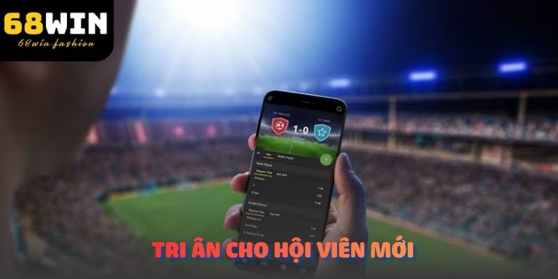 Tri ân cho hội viên mới