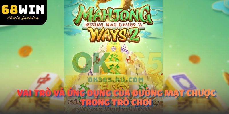 Vai Trò và Ứng Dụng Của Đường Mạt Chược Trong Trò Chơi